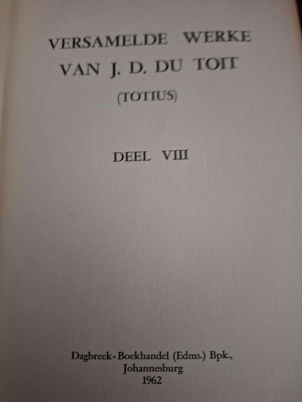 VERSAMELDE WERKE - van J.D. DU TOIT (TOTIUS) DEEL 8 - 1962