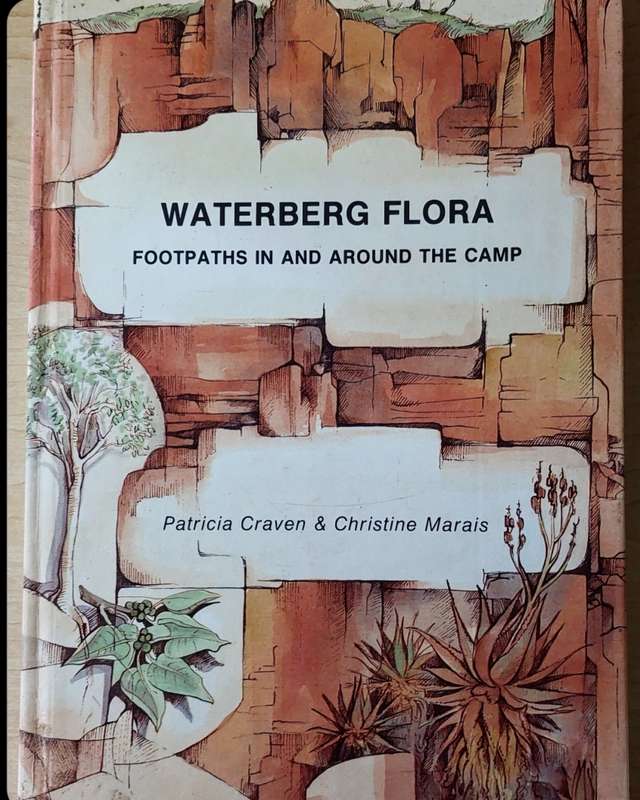 Waterberg Flora- footpaths  in and around the camp by Patricia Craven & Christine Marias