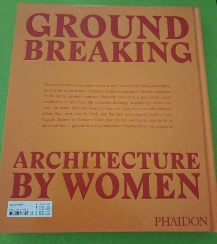 BREAKING GROUND - ARCHITECTURE BY WOMAN( Good Condition Hardcover)