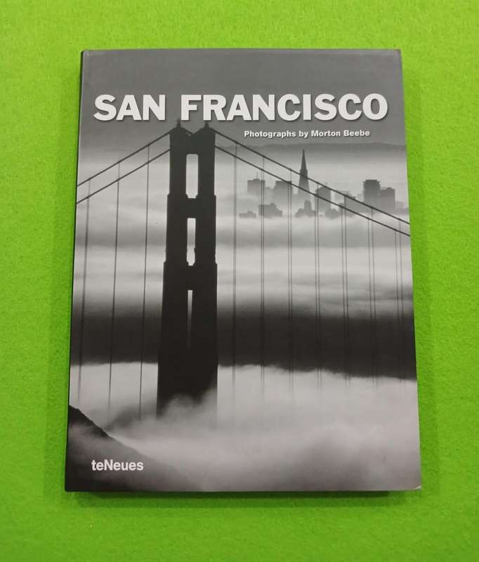SAN FRANCISCO PHOTOGRAPHS BY MORTON BEEBE( NEW UNSEALED HARDCOVER)
