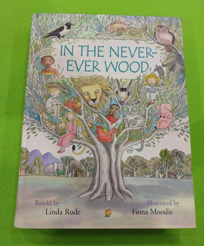 IN THE NEVER-EVER WOOD BY LINDA RODE