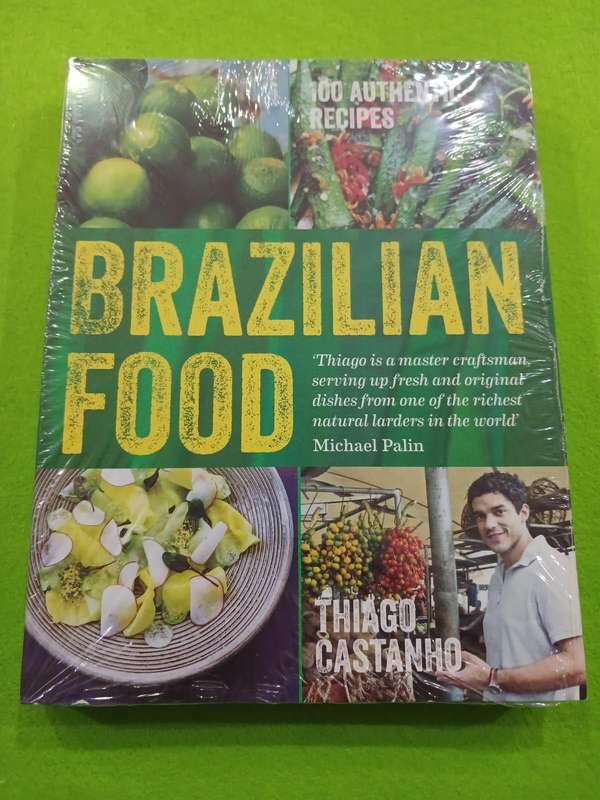 BRAZILLIAN FOOD BY THIAGO CASTANHO ( NEW SEALED )