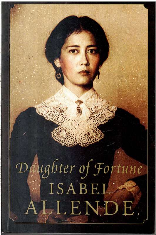 Daughter of Fortune - Isabel Allende