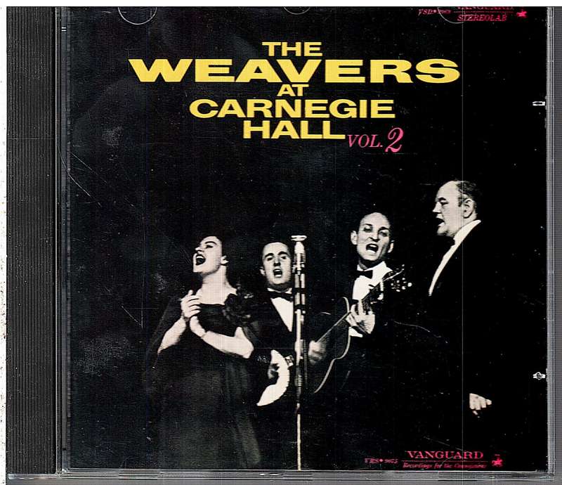 The Weavers - The Weavers At Carnegie Hall, Vol. 2 CD