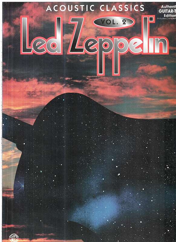 Led Zeppelin: Acoustic Classics Volume 2 - Authentic Guitar Tab Edition