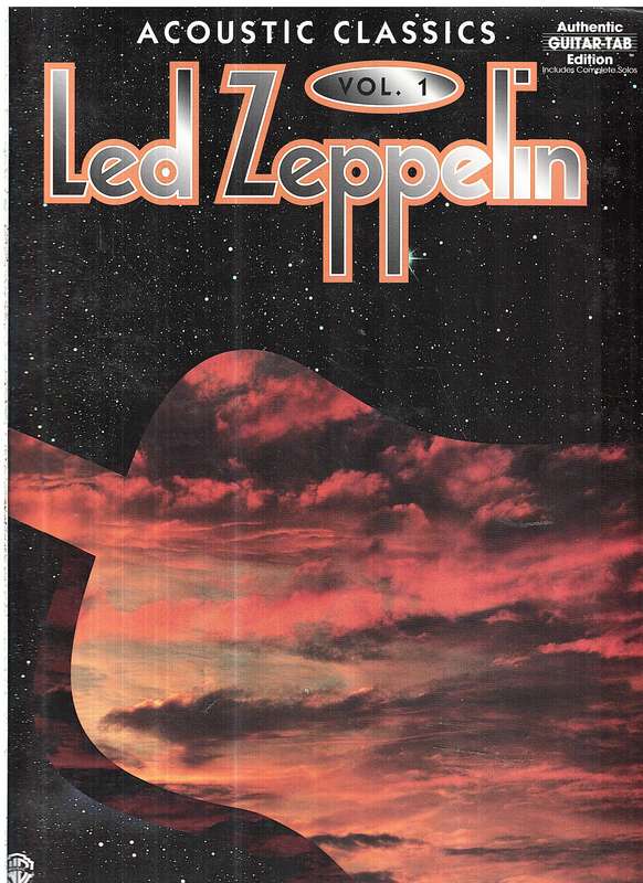 Led Zeppelin: Acoustic Classics Volume 1 - Authentic Guitar Tab Edition