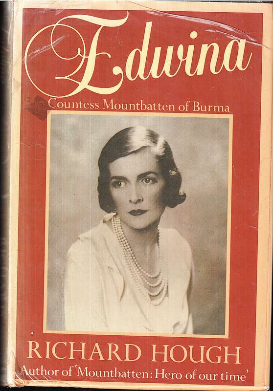 Edwina: Countess Mountbatten of Burma - Richard Hough