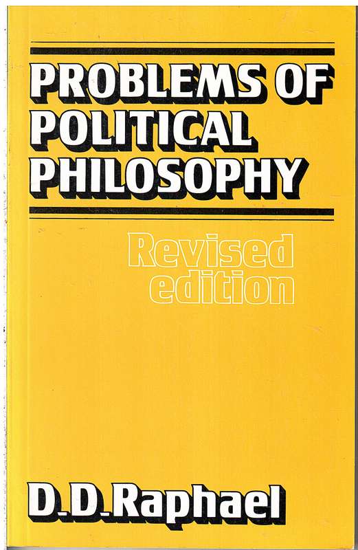Problems of Political Philosophy - DD Raphael