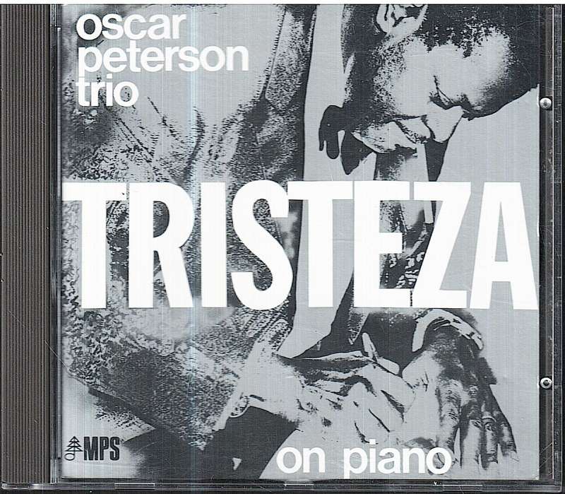 The Oscar Peterson Trio - Tristeza on Piano CD [GERMAN RELEASE]