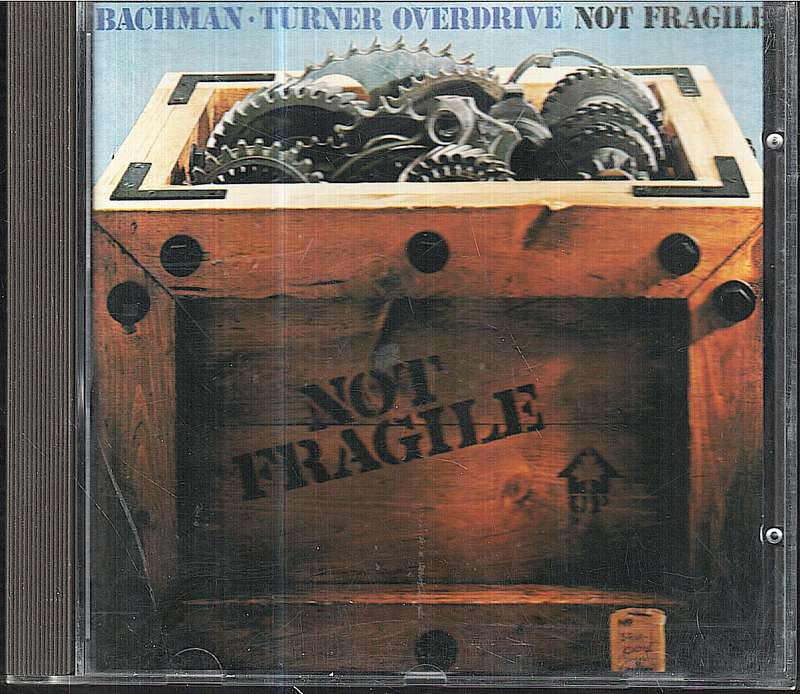 Bachman-Turner Overdrive - Not Fragile CD [GERMAN IMPORT]