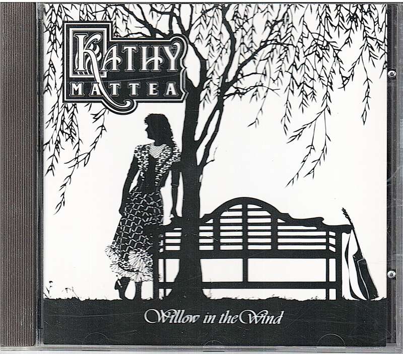 Kathy Mattea - Willow In The Wind CD
