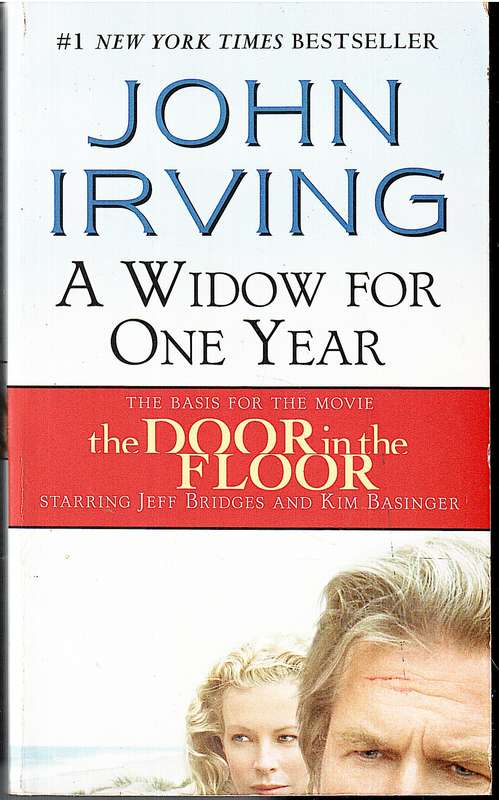 A Widow For One Year - John Irving [The Basis for The Door in the Floor Movie]
