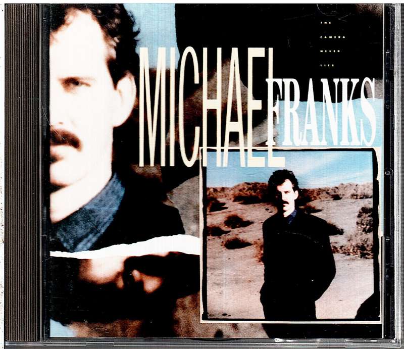 Michael Franks  The Camera Never Lies CD [EUROPEAN IMPORT]