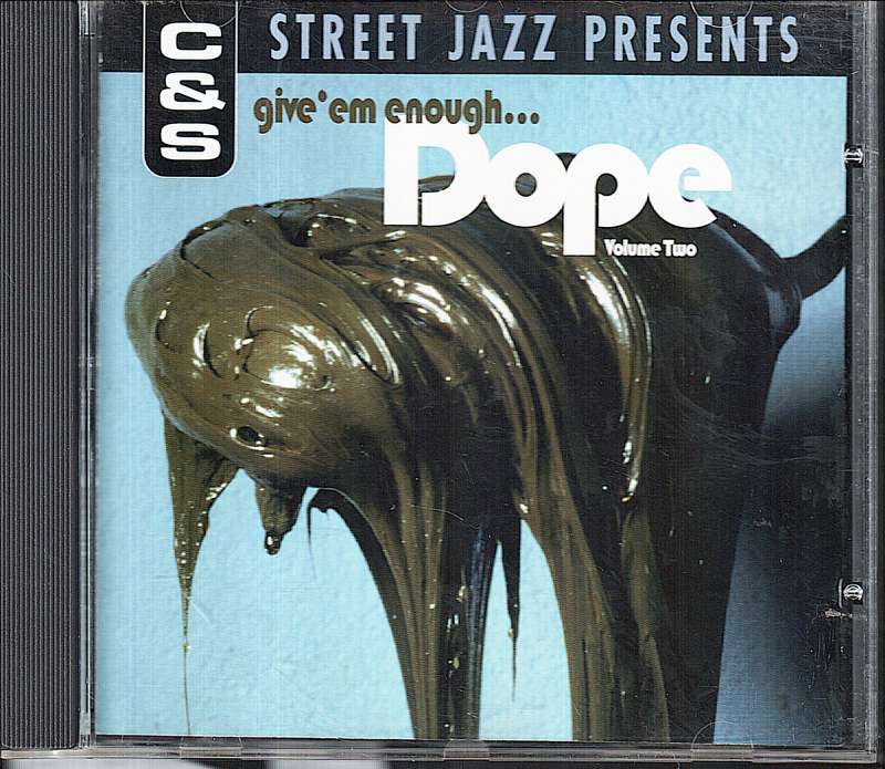Various Artists - C&S Street Jazz Present Give 'em Enough...Dope Volume 2 CD