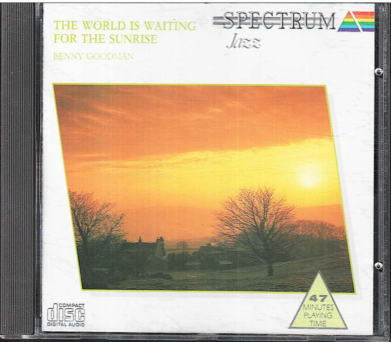 Benny Goodman - The World Is Waiting for the Sunrise CD