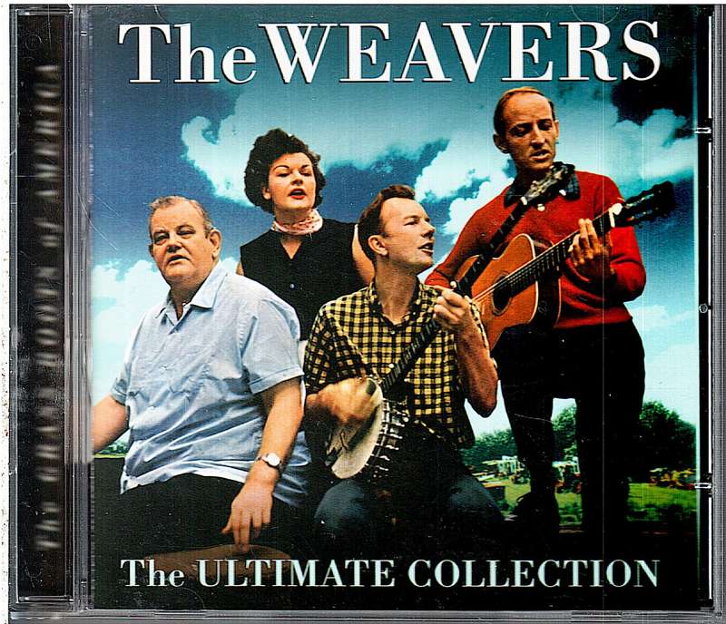 The Weavers - The Ultimate Collection CD