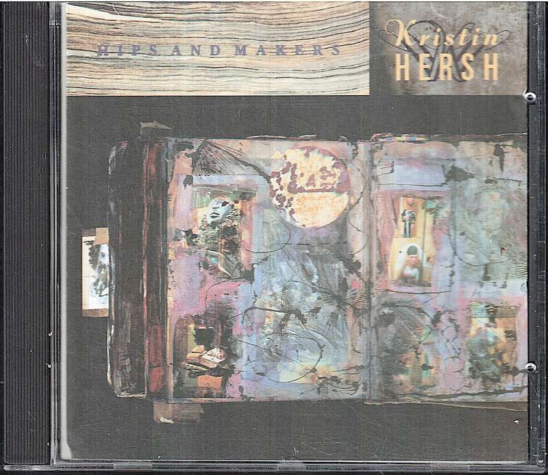 Kristin Hersch - Hips and Makers CD