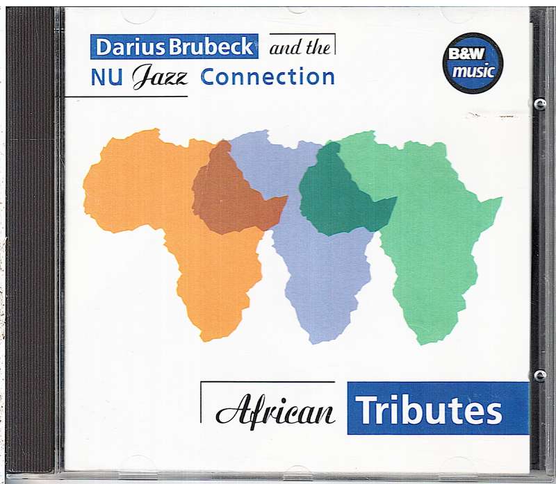 Darius Brubeck And The NU Jazz Connection - African Tributes CD