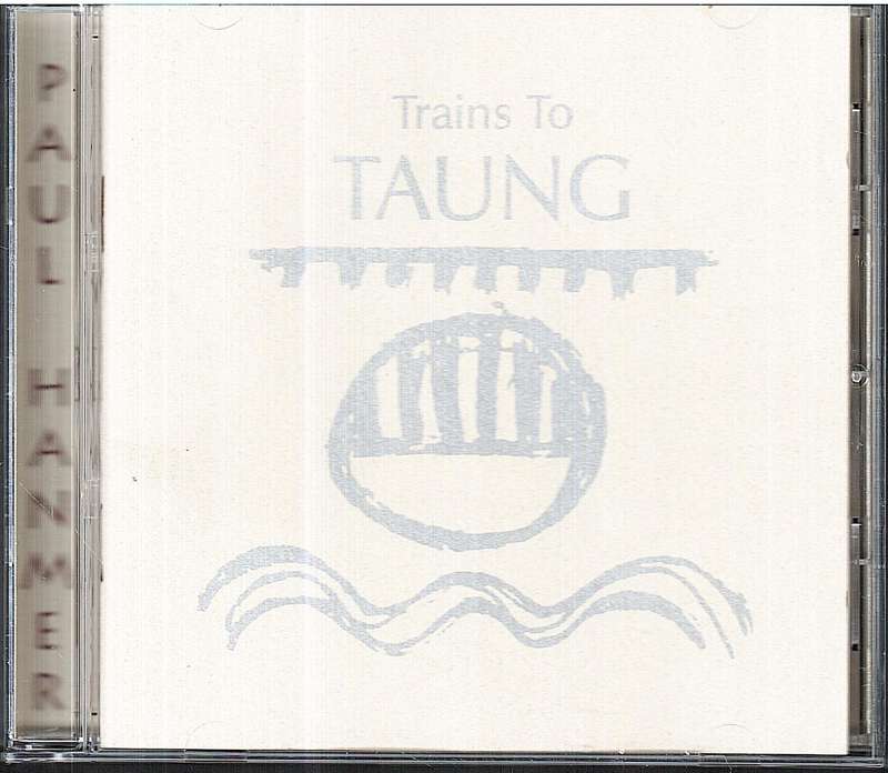 Paul Hanmer - Trains to Taung CD