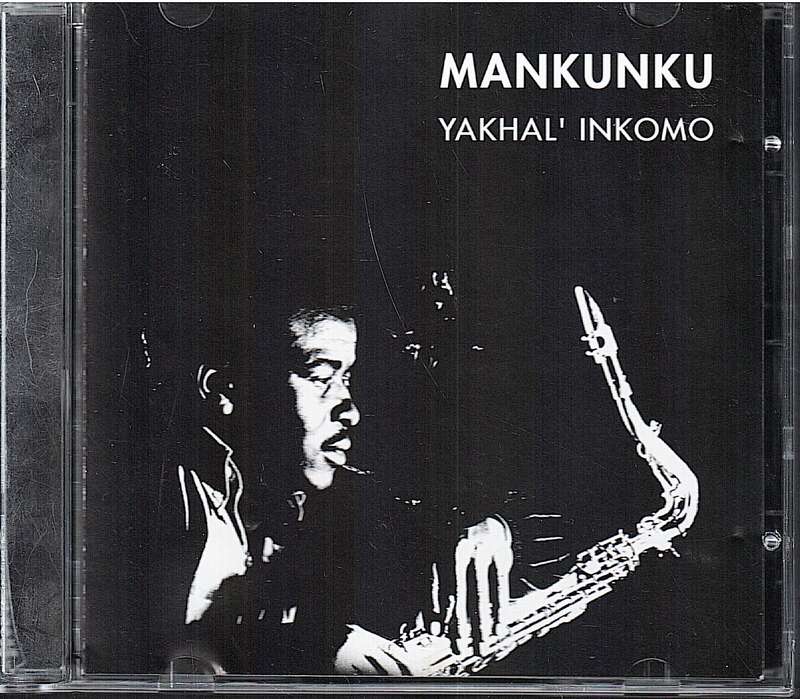 Mankunku - Yakhal' Inkomo CD