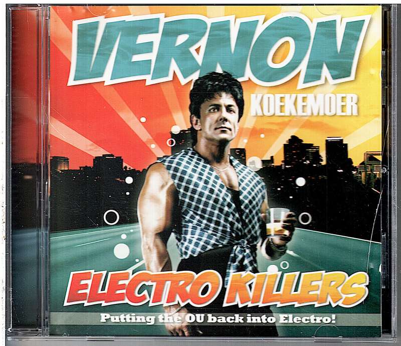 Vernon Koekemoer - Electro Killers CD (Putting the OU Back into Electro!) [RIP VERNON KOEKEMOER]