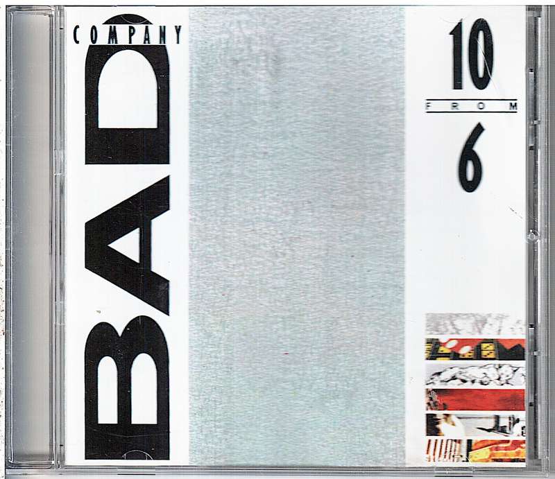 Bad Company - 10 From 6 CD