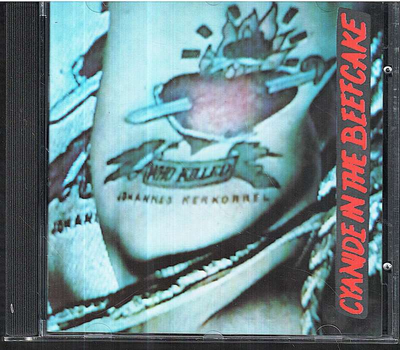 Johannes Kerkorrel - Cyanide in the Beefcake CD