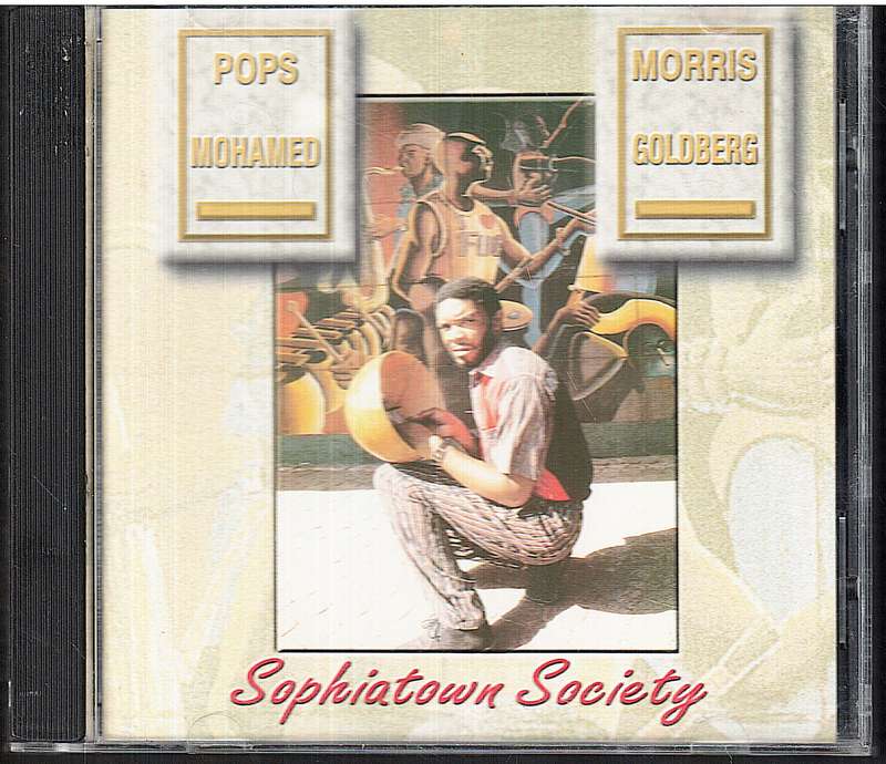 Pops Mohamed & Morris Goldberg - Sophiatown Society CD
