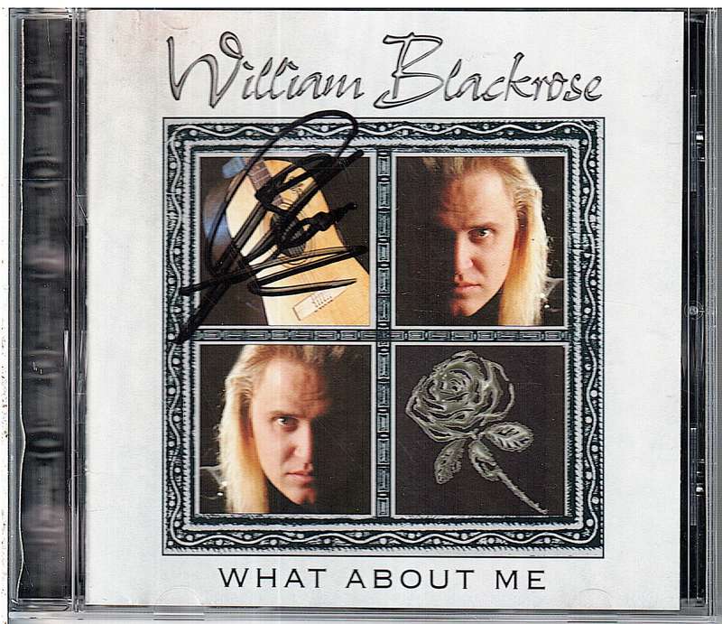 William Blackrose - What About Me CD [SIGNED BY THE ARTIST]