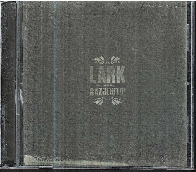 LARK - Razbliuto! CD