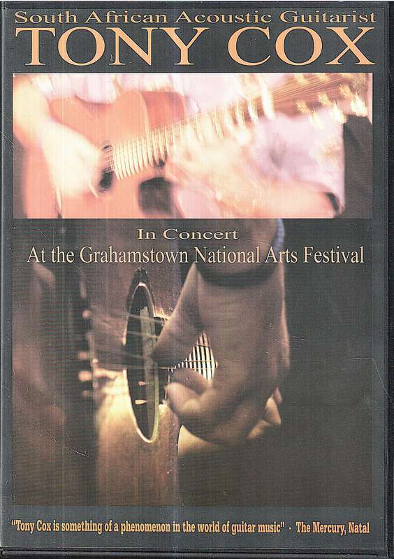 Tony Cox: In Concert at the Grahamstown National Arts Festival (2005) CD + DVD set