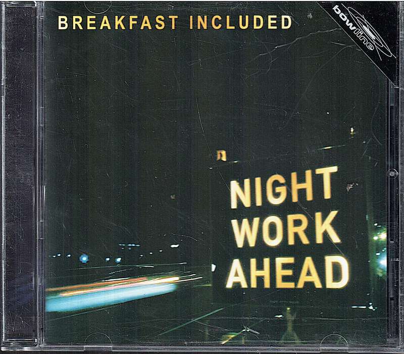 Breakfast Included - Night Work Ahead CD