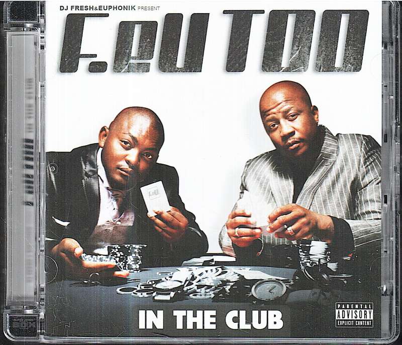 DJ Fresh & Euphonik Present...F.eU Too In The Club CD