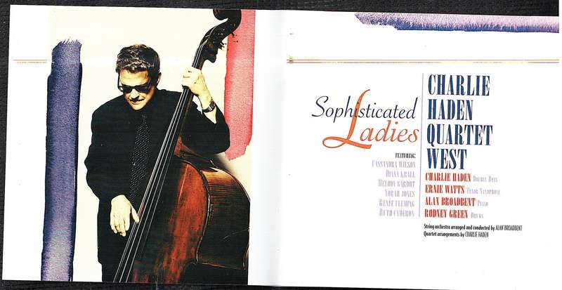 Charlie Haden Quartet West - Sophisticated Ladies w/ Cassandra Wilson, Diana Krall, Melody Gardot,