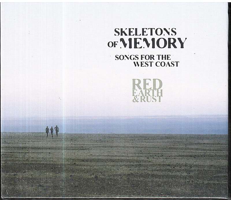Red Earth & Rust - Skeletons of Memory: Songs for the West Coast CD [NEW / SEALED]
