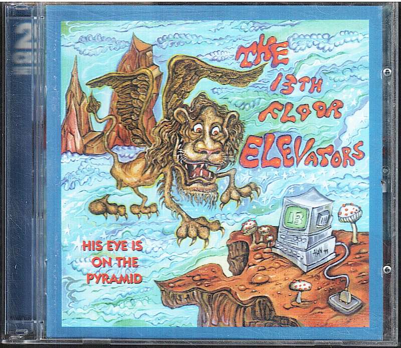The 13th Floor Elevators - His Eye is on the Pyramid 2 x CD set