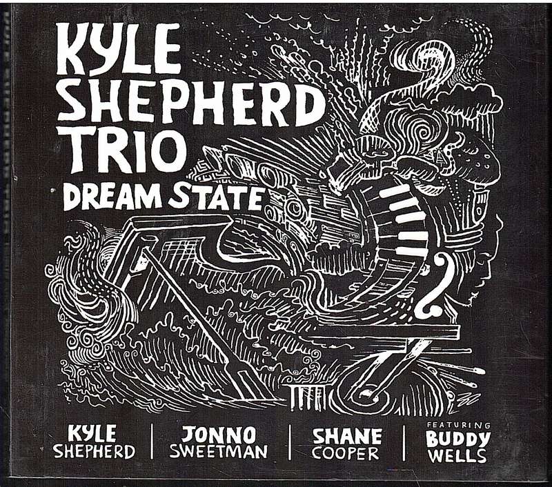 Kyle Shepherd Trio - Dream State Double CD Digipak