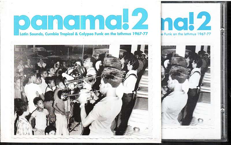 Various - Panama! 2: Latin Sounds, Cumbia Tropical & Calypso Funk on the Isthmus 1967-77 CD