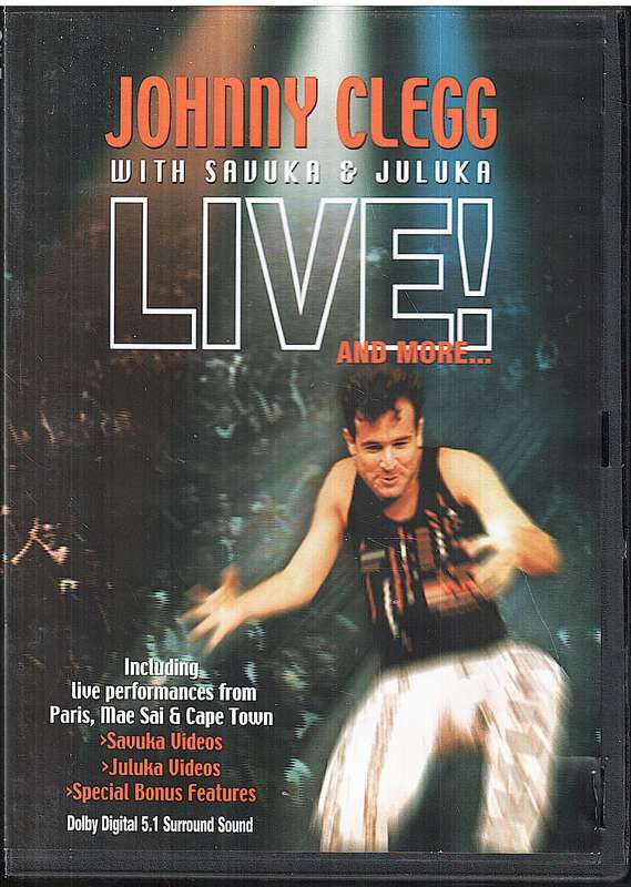 Johnny Clegg with Savuka & Juluka: Live! and More... DVD