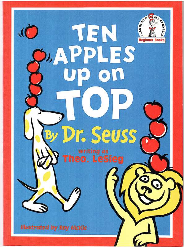 Ten Apples Up On Top - Dr Seuss (writing as Theo LeSieg)