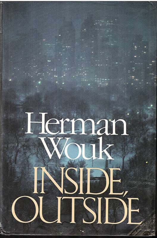Inside, Outside - Herman Wouk