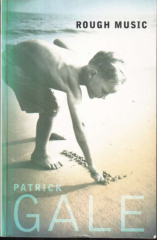 Rough Music - Patrick Gale