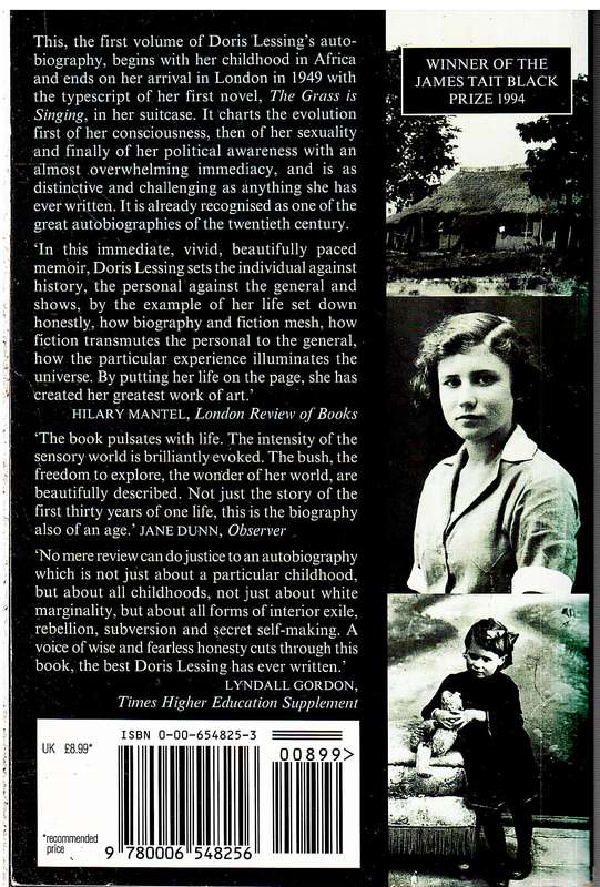 Under My Skin: Volume One of My Autobiography, to 1949 - Doris Lessing
