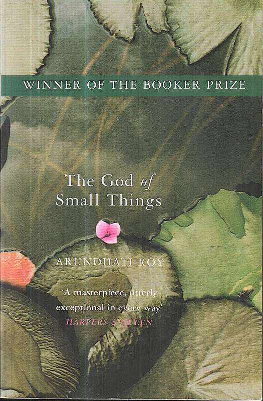 The God of Small Things - Arundhati Roy