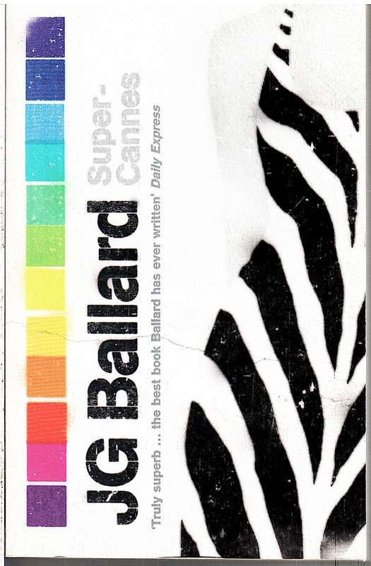 Super-Cannes - JG Ballard