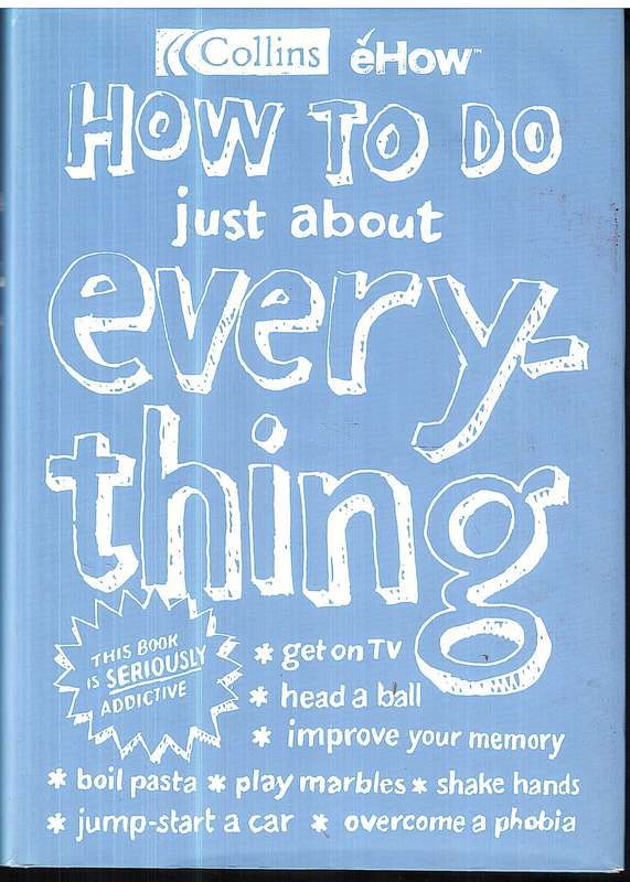 How to do Just About Everything - eHow