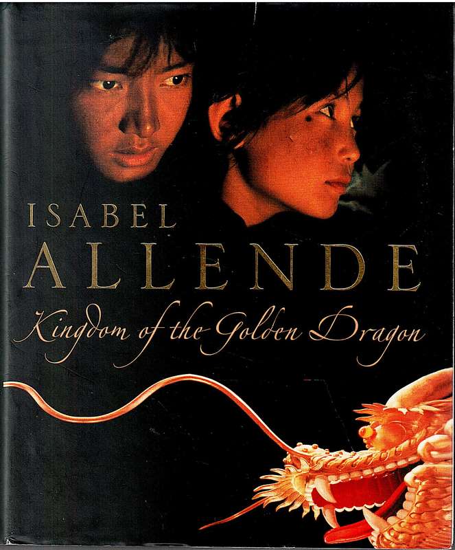 Kingdom of the Golden Dragon - Isabel Allende