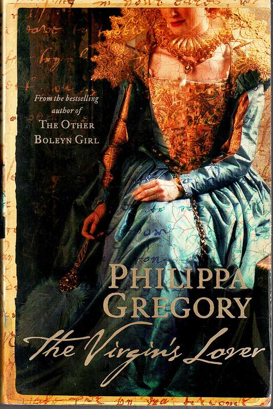 The Virgin's Lover - Philippa Gregory