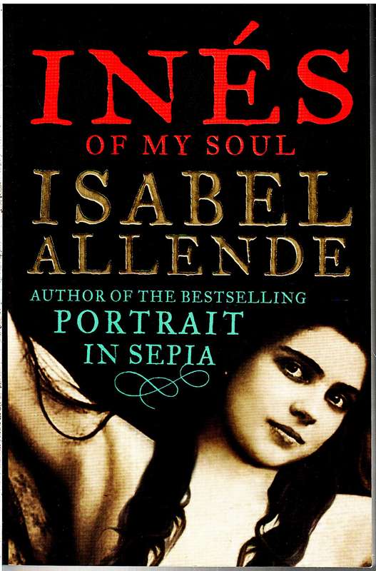 Ines of My Soul - Isabel Allende