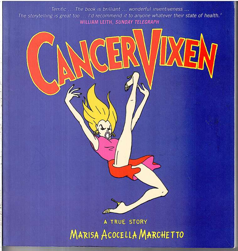 CancerVixen: A True Story - Marisa Acocella Marchetto [Graphic Autobiography]